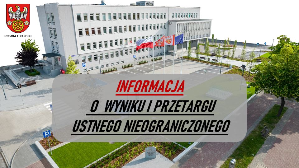 Zdjęcie do INFORMACJA O WYNIKU I PRZETARGU USTNEGO NIEOGRANICZONEGO