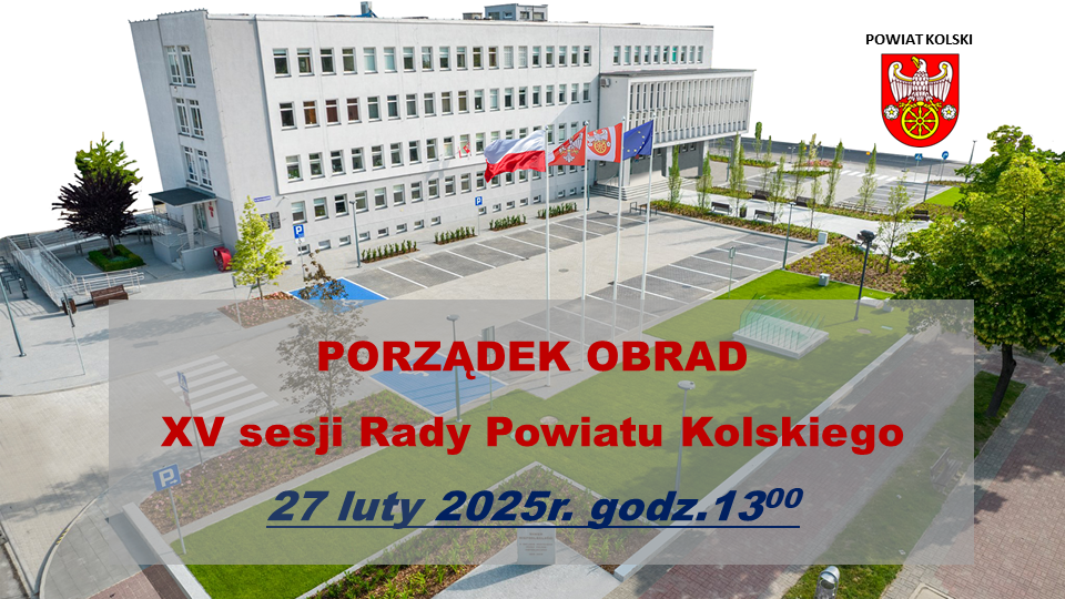 Zdjęcie do Porządek obrad XV sesji Rady Powiatu Kolskiego