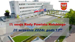 Zdjęcie: Porządek obrad IX sesji Rady Powiatu Kolskiego