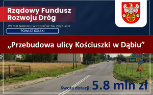 Zdjęcie: Ruszy przebudowa ul. Kościuszki w Dąbiu!!!