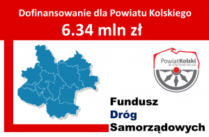 Zdjęcie: Ponad 6 mln zł z FDS dla Powiatu Kolskiego 