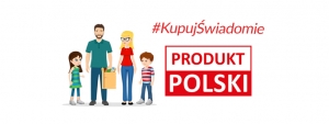 Zdjęcie: Kupuj świadomie! Wybieraj Produkt Polski