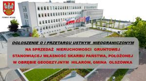 Zdjęcie: OGŁOSZENIE  O I PRZETARGU USTNYM NIEOGRANICZONYM - HILARÓW