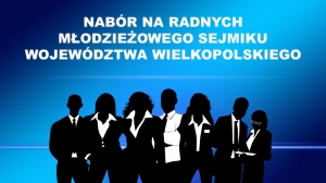 Zdjęcie: Nabór na radnych Młodzieżowego Sejmiku Województwa Wielkopolskiego