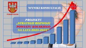Zdjęcie: WYNIKI KONSULTACJI  PROJEKTU „STRATEGII ROZWOJU POWIATU KOLSKIEGO NA LATA 2025-2035”