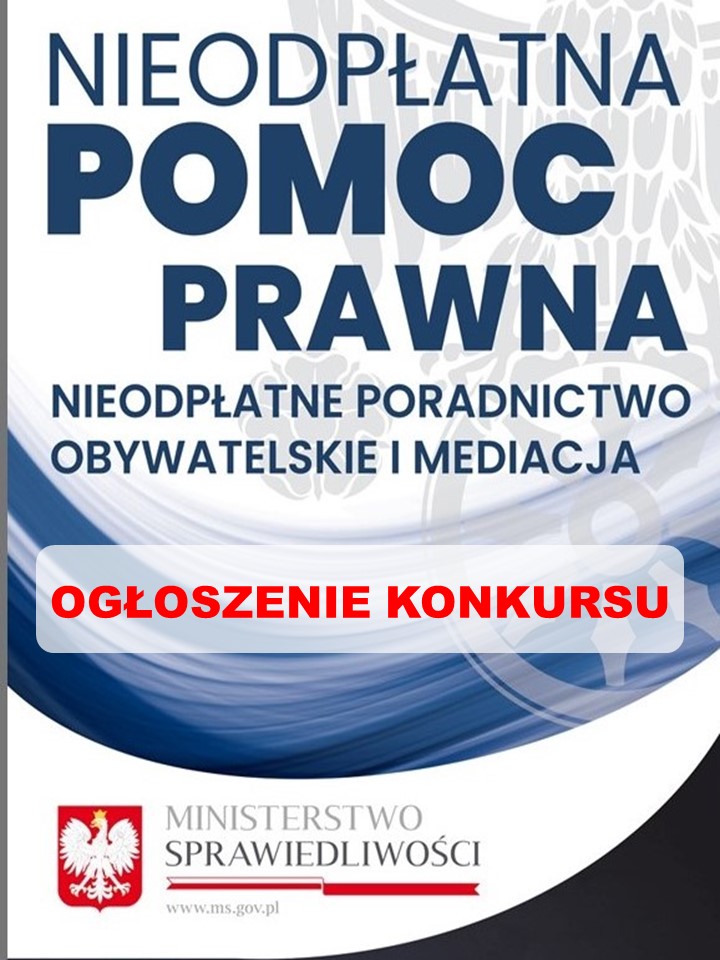 Zdjęcie do NIEODPŁATNA POMOC PRAWNA - OGŁOSZENIE O KONKURSIE