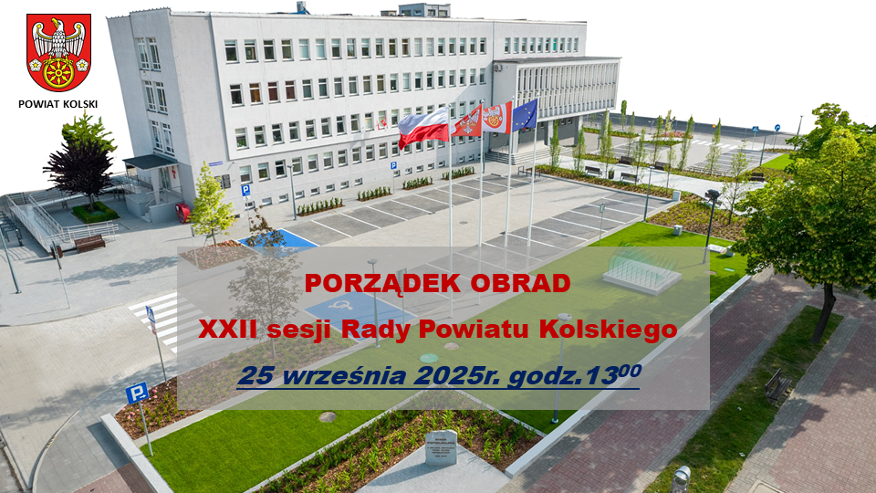 Zdjęcie do Porządek obrad XXII sesji Rady Powiatu Kolskiego
